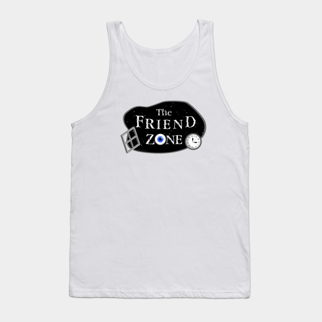 The Friend Zone Tank Top by dinoneill